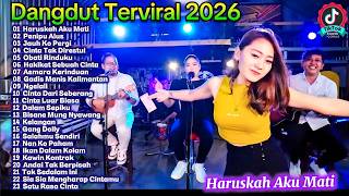 Download lagu Dangdut Viral 2026 Terpopuler 🔥 Haruskah Aku Mati, Jauh Ko Pergi & Lagu Dangdut Hits Terbaru mp3