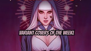 Variant Covers of the Week