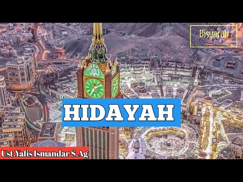 🔴 Hidayah® ~ Ceramah Singkat By : Yafis Ismandar