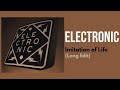 Electronic - Imitation of Life (Long Edit)