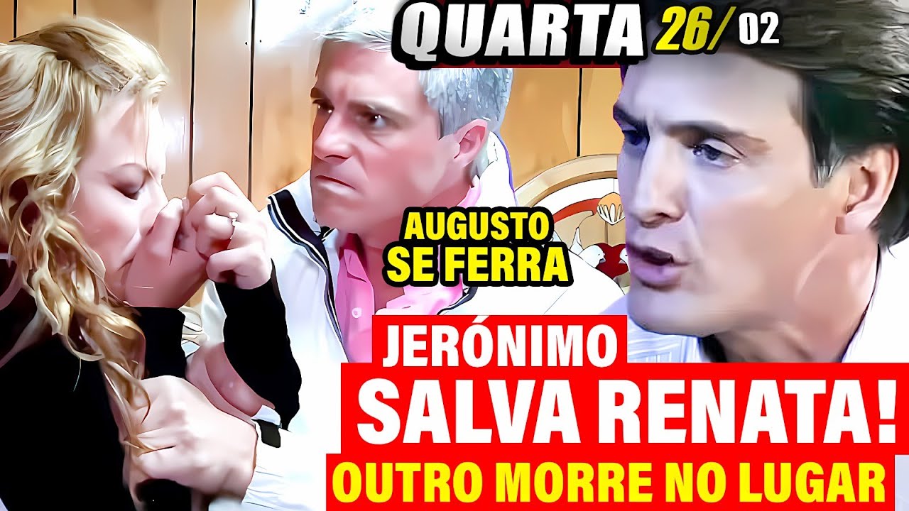 QUANDO ME APAIXONO CAPÍTULO DE HOJE QUARTA 26/02 Resumo da Novela QUANDO ME APAIXONO HOJE AO VIVO