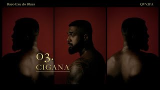 Cigana Music Video