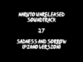 Naruto Unreleased Soundtrack - Sadness and Sorrow (Piano Version) (REDONE)