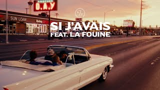 47Ter - Si j'avais feat. La Fouine (clip officiel)