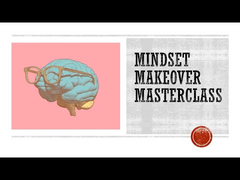 Mindset Makeover Masterclass