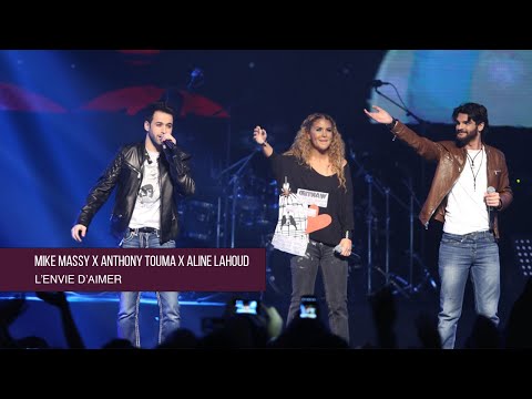 Mike Massy meets Aline Lahoud & Anthony Touma - L'envie d'aimer