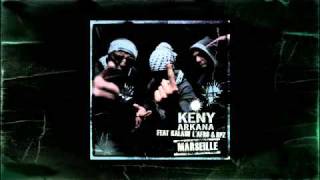 Keny Arkana - Marseille feat Kalash LAfro & RPZ 2011