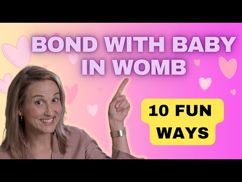How to Bond with Baby in Womb: 10 Fun & Easy Techniques