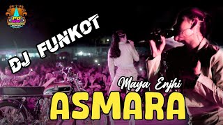 Download lagu Dj Funkot - Asmara // Maya Enjhi Cb warujayeng Nganjuk Penyu Music Version ~ Cover mp3