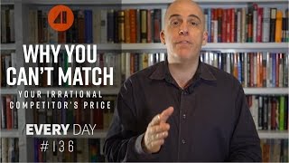 Why You Can&#39;t Match Your Irrational Competitor&#39;s Price - Episode 136