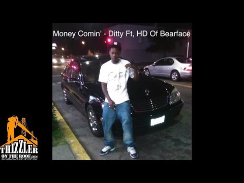 Ditty Cincere ft. HD Of Bearfaced - Money Comin' [Thizzler.com]
