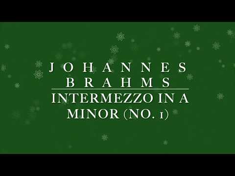JOHANNES BRAHMS - INTERMEZZO in A Minor No. 1 | Иоганнес Брамс - Интермеццо ля минор № 1