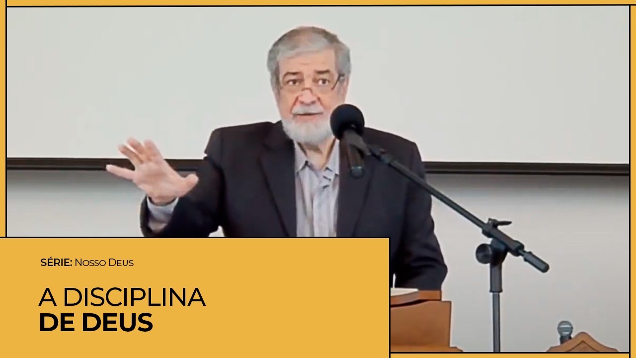 A Disciplina de Deus - Augustus Nicodemus