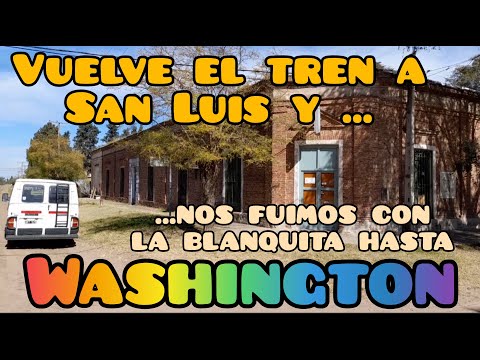 VUELVE el tren a SAN LUIS y... ¡¡nos fuimos con la BLANQUITA a WASHINGTON...la CUNA del POLO!!
