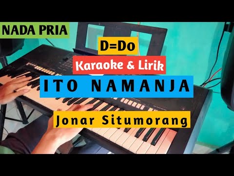 KARAOKE ITO NAMANJA - JONAR SITUMORANG NADA PRIA D