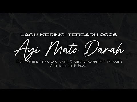 AYI MATO DARAH - LAGU POP KERINCI TERBARU - CIPT. KHAIRIL P. BIMA (COVER)