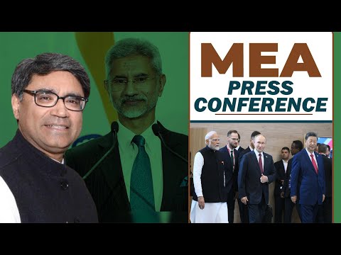 MEA Briefing live | PC by Foreign secretary Vikram Misri | BRICS | Russia |PM Modi-XI Jinping meet