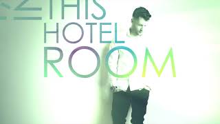 Calum Scott - Hotel Room Lyrics