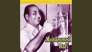 Jaan Pehchan Ho (From "Gumnaam") (1965)