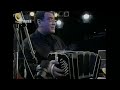 Armusa serie Todo el Jazz con Dino Saluzzi, 1998, con Aurelio Palacios.