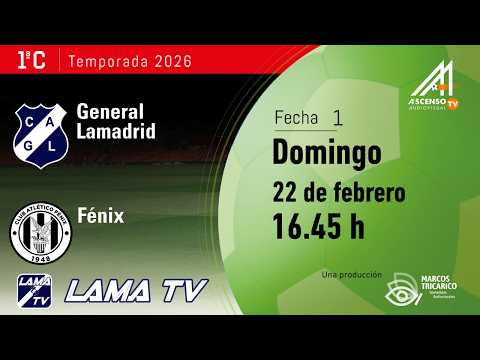 #PRIMERA C | GRAL. LAMADRID - FENIX | FECHA 1