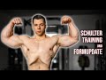 Ich bin wieder da! Formcheck & Schulter Workout