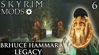 Skyrim Mods: Brhuce Hammar (Legacy) - Part 6