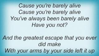 Rilo Kiley - Jenny, You&#39;re Barely Alive Lyrics