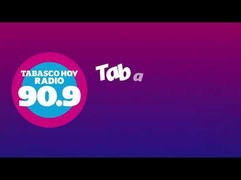 TABASCO HOY RADIO TRANSMISION LIVE 90.9