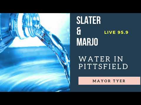 Mayor Tyer: Water in Pittsfield