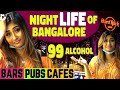 Night Life Of Bangalore Bars Pubs Cafes Ft Sunita Sunita Xpress