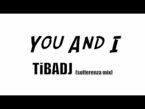 Medina - You And I (TiBADJ sofferenza mix)