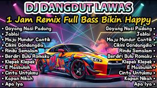 Download lagu DJ Dangdut Lawas Remix Full Bass | Goyang Nasi Padang, Jablai, Maju Mundur Cantik | Dangdut Remix mp3