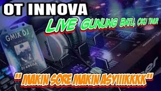 Download lagu ' Makin Sore Makin asyikkk ' OT INNOVA LIVE GUNUNG BATU OKU TIMUR, by Bukotik studio 081224434720 mp3