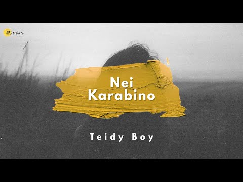 Nei Karabino - Teidy Boy