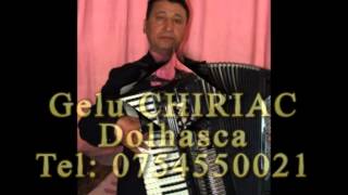 Gelu Chiriac (Dolhasca) - Sarba Instrumentala Tel:0754550021