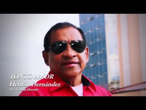 TONTO AMOR - HERNAN HERNANDEZ