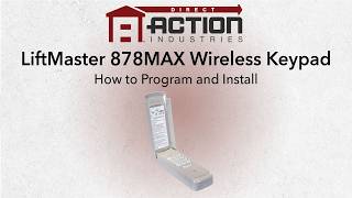 How to Program and Install the LiftMaster 878MAX Wireless Keyless Entry