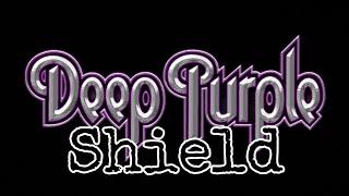 DEEP PURPLE - Shield (Lyric Video)