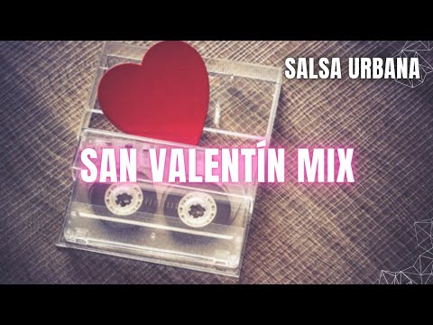 San Valentín Mix  2025 - Salsa Urbana Romántica (Cuarto Grado, Landa, Los Profetas, Joel la Clave)