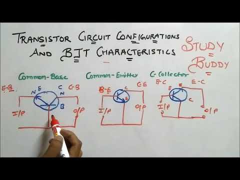Transistor Circuit Configurations and Input / Output Characteristics Video