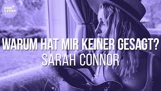 Sarah Connor - Warum hat mir keiner gesagt? (Lyric Video)