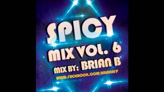 Brian B - Spicy Mix vol. 6