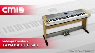 Video thumbnail for Yamaha DGX 640 (videorecenze) by CMIAS cz