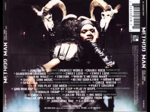 19. Play IV Keeps (feat. Inspectah Deck, Streetlife & Mobb Deep) - Method Man