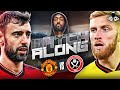 Manchester United vs Sheffield United LIVE | Premier League Watch Along and Highlights with RANTS