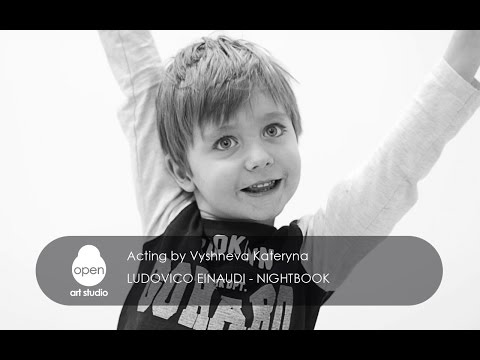 Ludovico Einaudi  - Nightbook Acting by Vyshneva Kateryna - Open Art Studio