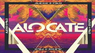 Alexis Y Fido - Alocate (Prod. By Luny Tunes, Mad Musick Y Predikador) ★Reggaetoon2013★