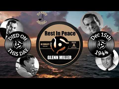 R.I.P. GLENN MILLER