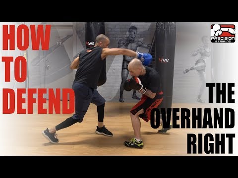 4 Ways to Defend and Counter the Overhand Right